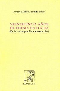 <strong2><i>Veinticinco años de poesía en Italia (De la neovanguardia a nuestros días)</i></strong2>, en colaboración con Emilio Coco, Córdoba, Fundación Cultura y Progreso, 1990.